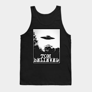 Tom Believed Tank Top